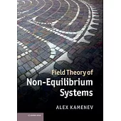 Field Theory of Non-Equilibrium Systems