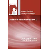 Baptist Sacramentalism 2