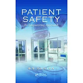 Patient Safety: An Engineering Approach