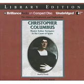 Christopher Columbus: Master Italian Navigator in the Court of Spain, Library Edition