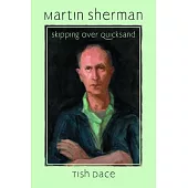 Martin Sherman: Skipping over Quicksand