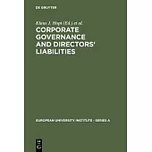 Corporate Governance and Directors’ Liability: Legal, Economic & Sociological Analyses on Corp Social Responsibility