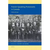 French-Speaking Protestants in Canada: Historical Essays