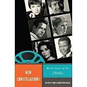 New Constellations: Movie Stars of the 1960s