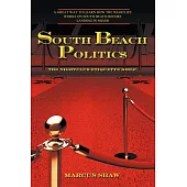 South Beach Politics: The Nightclub Etiquette Bible