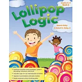 Lollipop Logic Book 3, Grades K-2