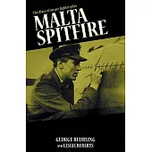 Malta Spitfire: The Diary of a Fighter Pilot