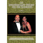An Infantryman’s Stories for His Daughter