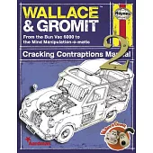 Wallace & Gromit: From the Bun Vac 6000 to the Mind Manipulation-o-matic