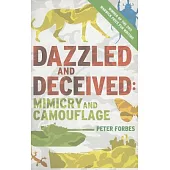 Dazzled and Deceived: Mimicry and Camouflage