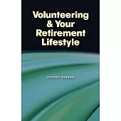 Volunteering & Your Retirement Lifestyle