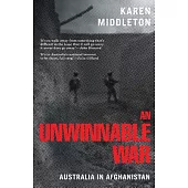 An Unwinnable War: Australia in Afghanistan