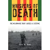 Whispers of Death: The Nightmare That Lasted a Lifetime