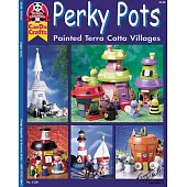 Perky Pots: Painted Terra Cotta Villages