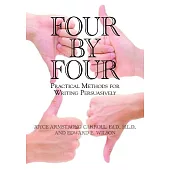 Four by Four: Practical Methods for Writing Persuasively