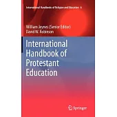 International Handbook of Protestant Education