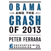 Obama and the Crash of 2013