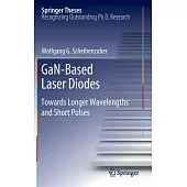 GaN-Based Laser Diodes: Towards Longer Wavelengths and Short Pulses