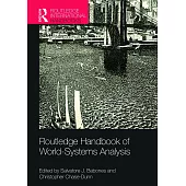 Routledge Handbook of World-Systems Analysis