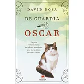 De guardia con Oscar / Making Rounds with Oscar