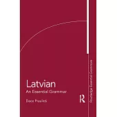 Latvian: An Essential Grammar