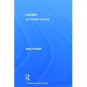 Latvian: An Essential Grammar