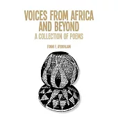 Voices from Africa and Beyond: A Collection of Poems