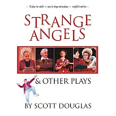 Strange Angels & other plays