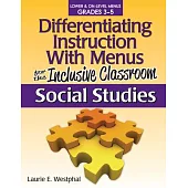 Differentiating Instruction with Menus for the Inclusive Classroom