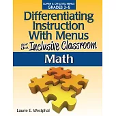 Differentiating Instruction with Menus for the Inclusive Classroom