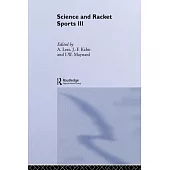 Science and Racket Sports III: The Proceedings of the Eighth International Table Tennis Federation Sports Science Congress and the Third World Congre