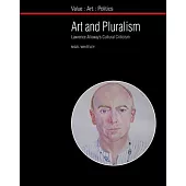 Art and Pluralism: Lawrence Alloway’s Cultural Criticism