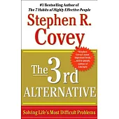 The 3rd Alternative: Solving Life’s Most Difficult Problems