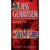 The Silent Girl (with Bonus Short Story Freaks): A Rizzoli & Isles Novel