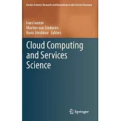 Cloud Computing and Services Science