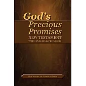 God’s Precious Promises New Testament-NASB