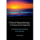 Clinical Hypnotherapy: A Transpersonal Approach