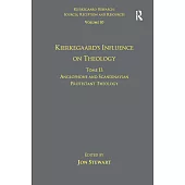 Kierkegaard’s Influence on Theology: Anglophone and Scandinavian Protestant Theology