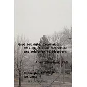 Good Midnight, Insomniacs