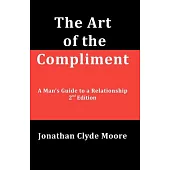 The Art of the Compliment: A Man’s Guide to a Relationship