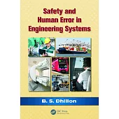 Safety and Human Error in Engineering Systems