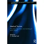 Medical Tourism: The Ethics, Regulation, and Marketing of Health Mobility