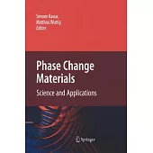 Phase Change Materials: Science and Applications