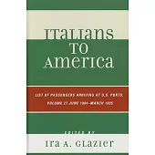 Italians to America: List of Passengers Arriving at U.S. Ports: June 1904-March 1905