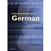 A Student Grammar of German