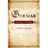German: Biography of a Language