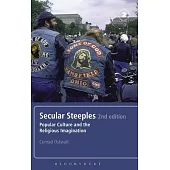 Secular Steeples 2nd Edition: Popular Culture and the Religious Imagination