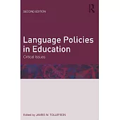 Language Policies in Education: Critical Issues