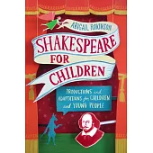 Shakespeare for Young People: Productions, Versions and Adaptations