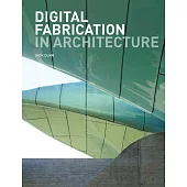 Digital Fabrication in Architecture